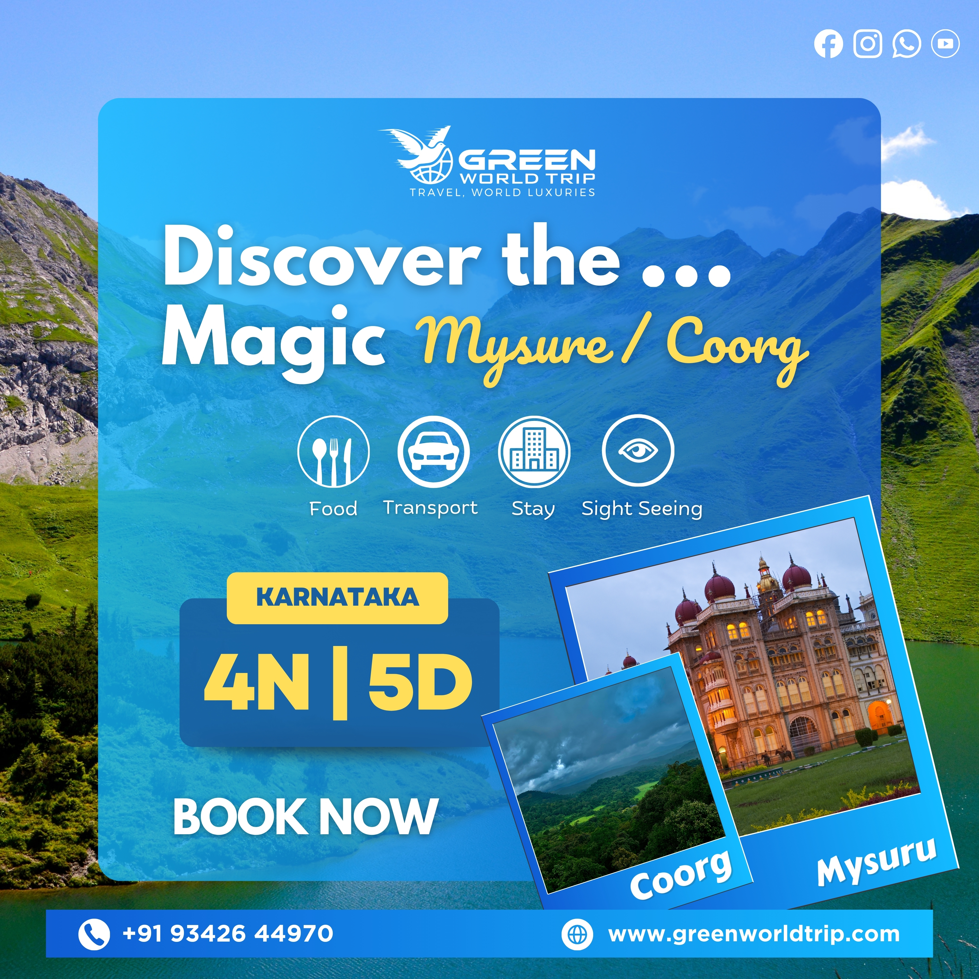 MYSURU - COORG 